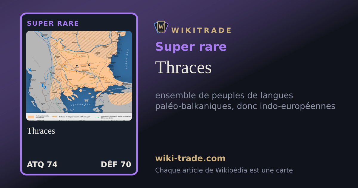 Thraces — carte Super rare