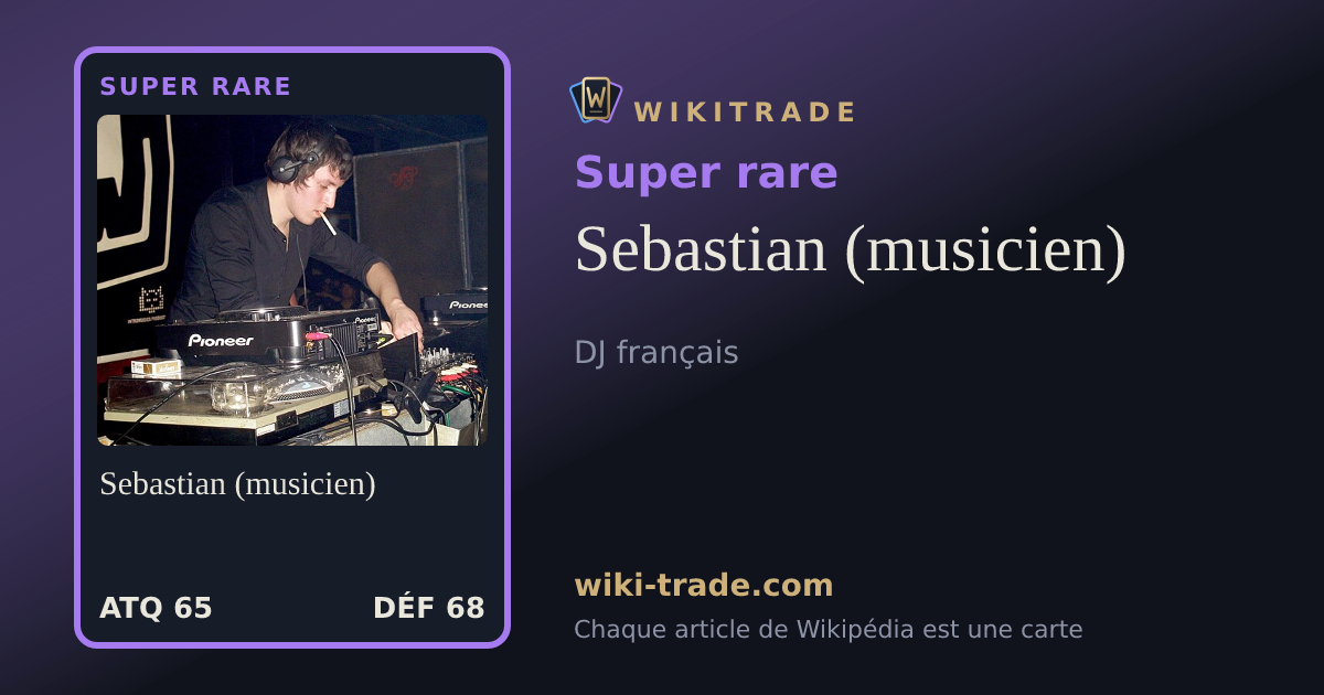 Sebastian (musicien) — carte Super rare