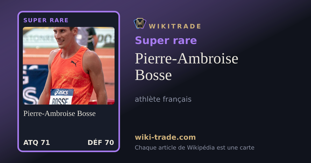 Pierre-Ambroise Bosse — carte Super rare