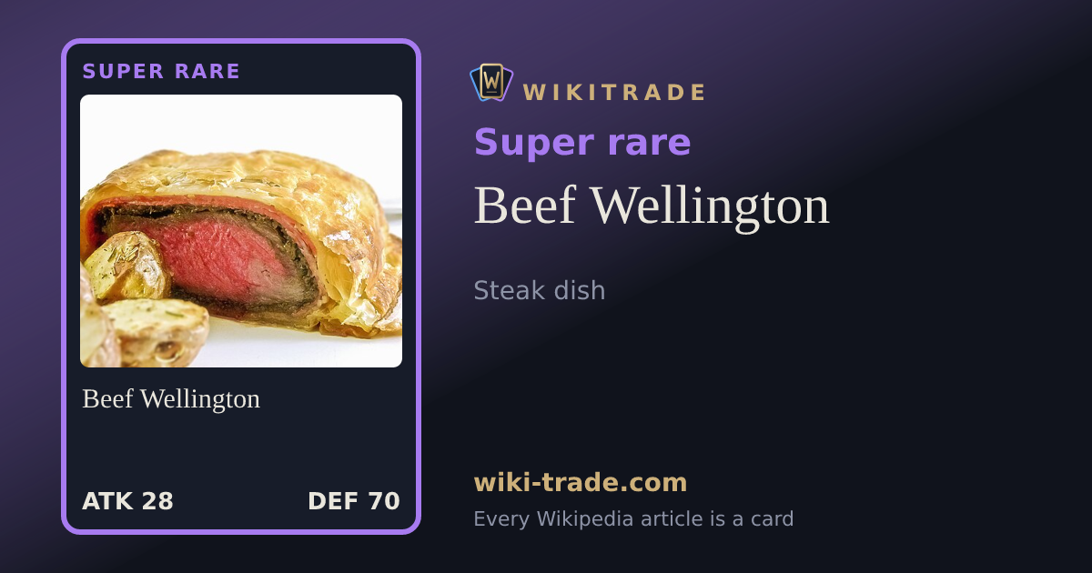 Beef Wellington — Super rare card
