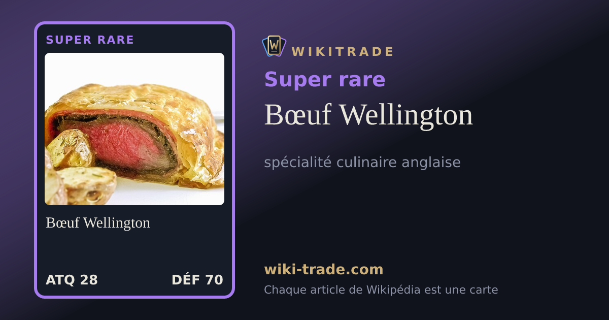 Bœuf Wellington — carte Super rare