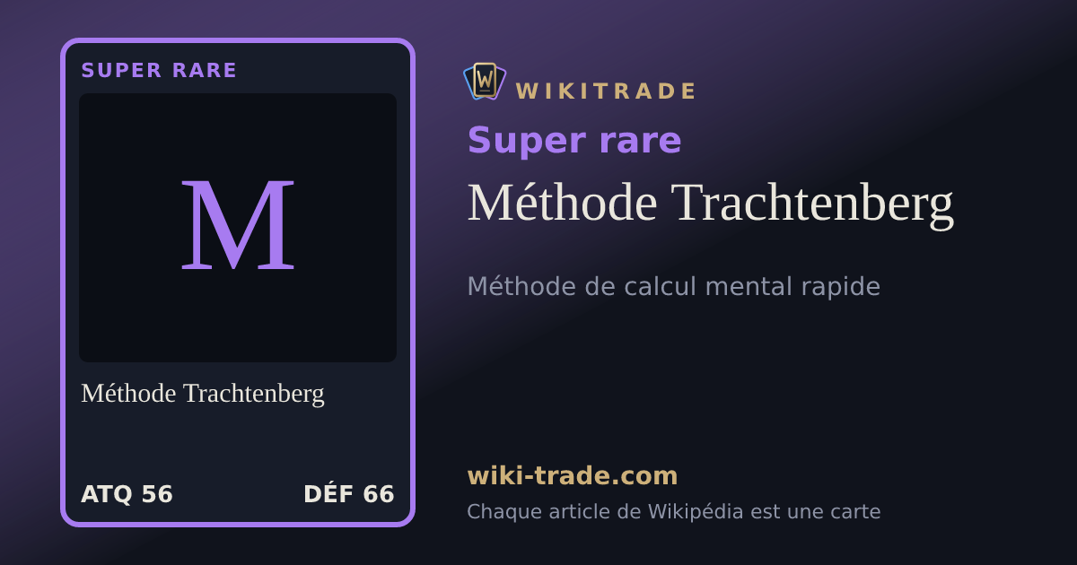 Méthode Trachtenberg — carte Super rare