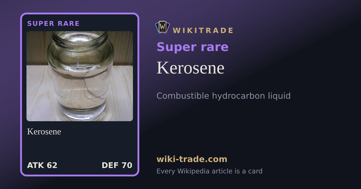 Kerosene — Super rare card