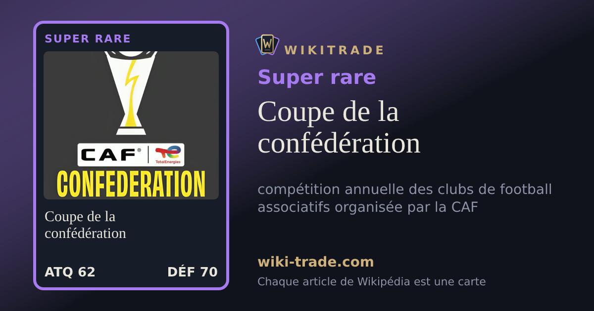 Coupe de la confédération — carte Super rare