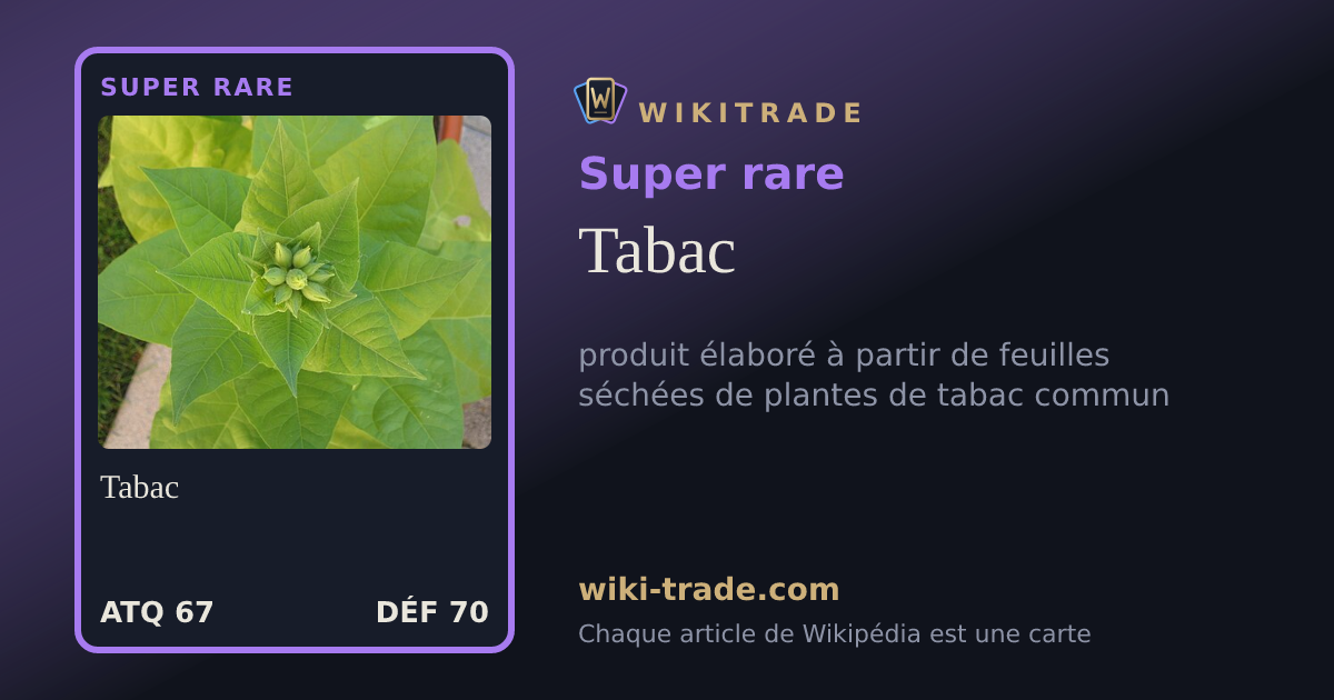 Tabac — carte Super rare