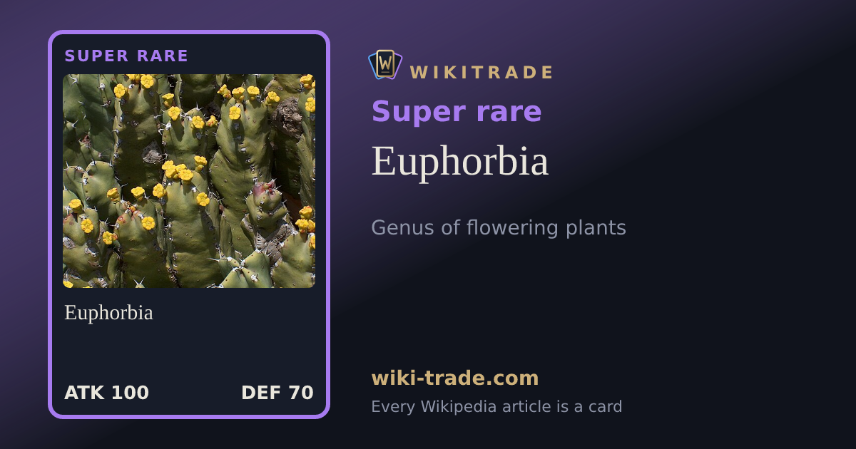 Euphorbia — Super rare card