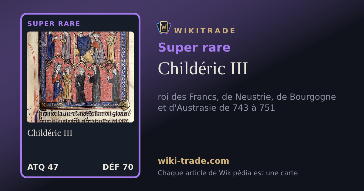 Childéric III — carte Super rare