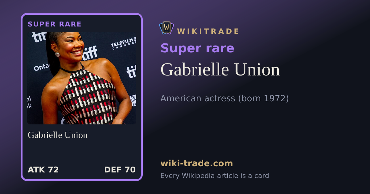 Gabrielle Union — Super rare card