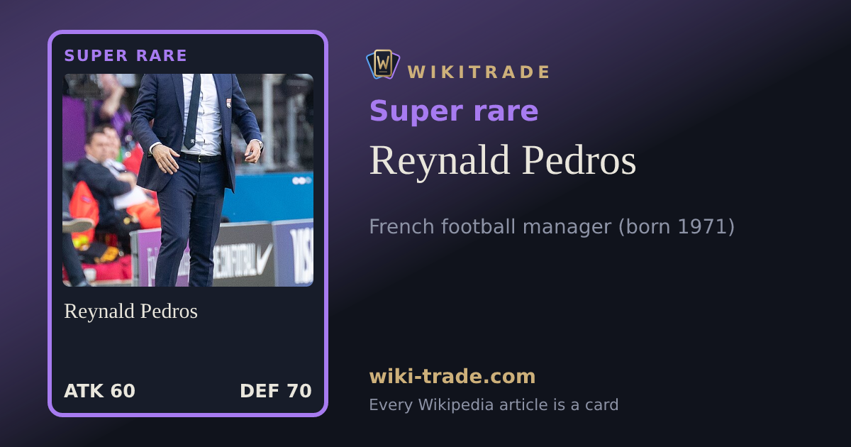 Reynald Pedros — Super rare card