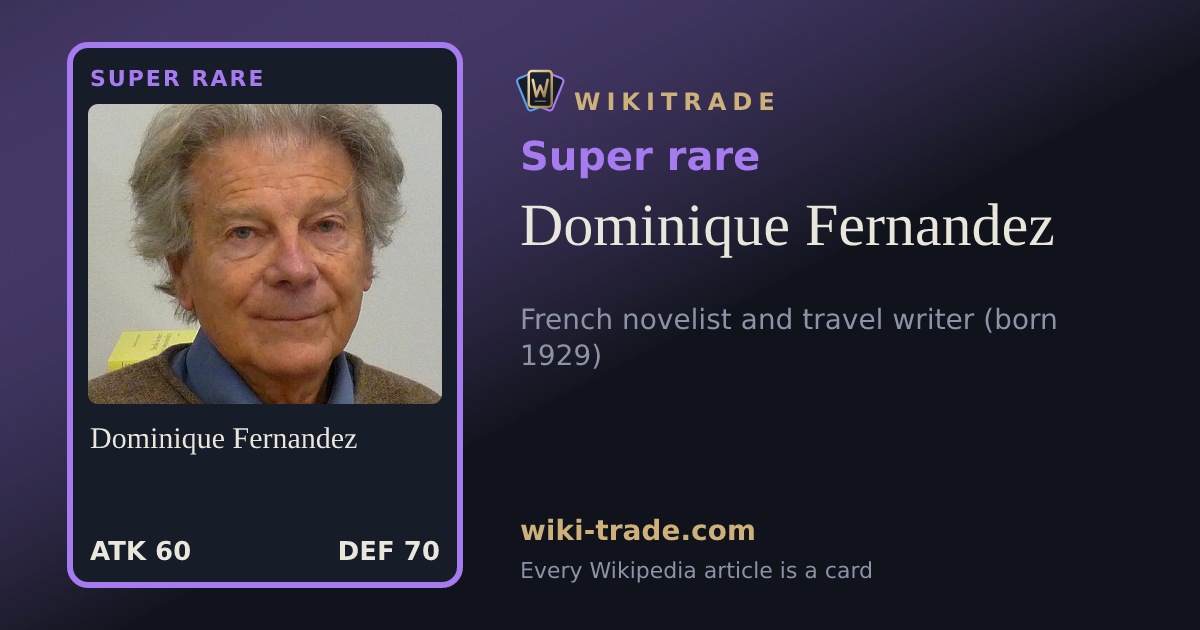 Dominique Fernandez — Super rare card