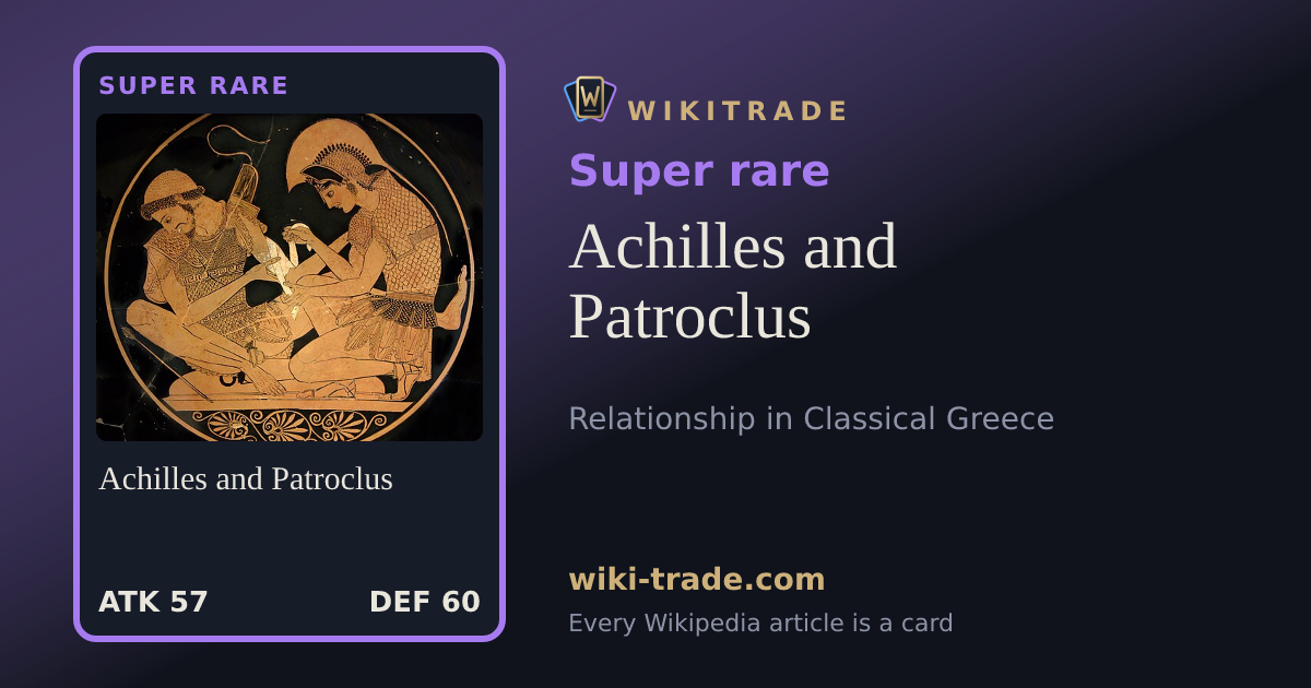 Achilles and Patroclus — Super rare card