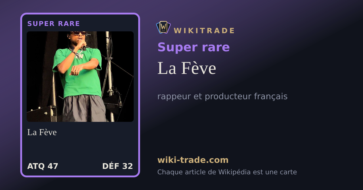 La Fève — carte Super rare