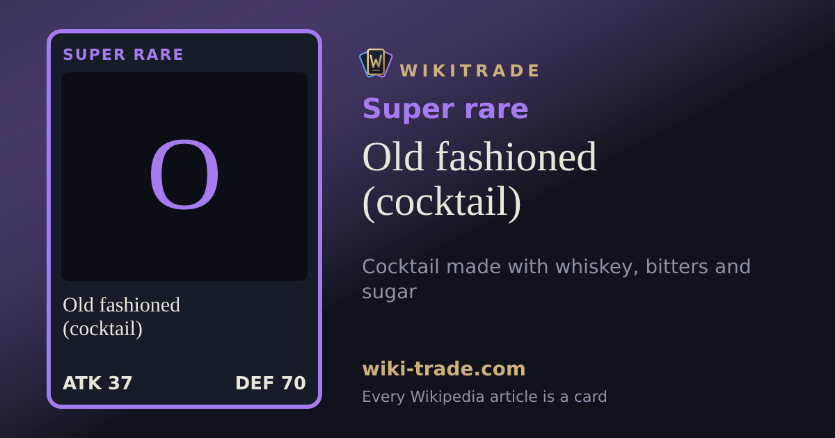 Old fashioned (cocktail) — Super rare card