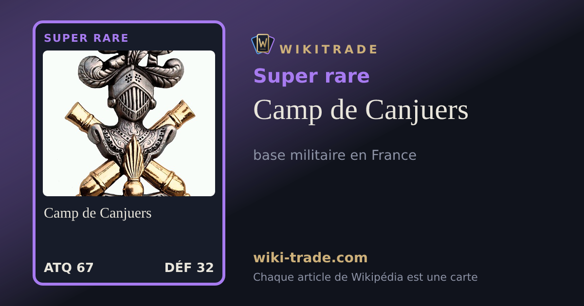 Camp de Canjuers — carte Super rare