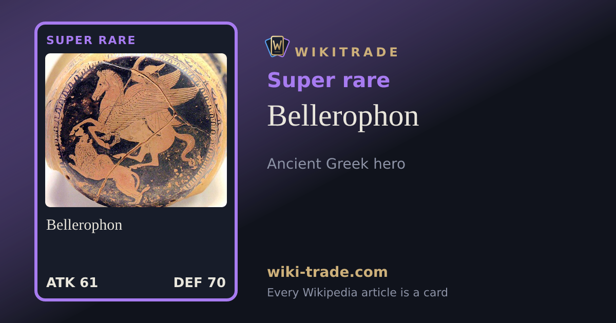Bellerophon — Super rare card