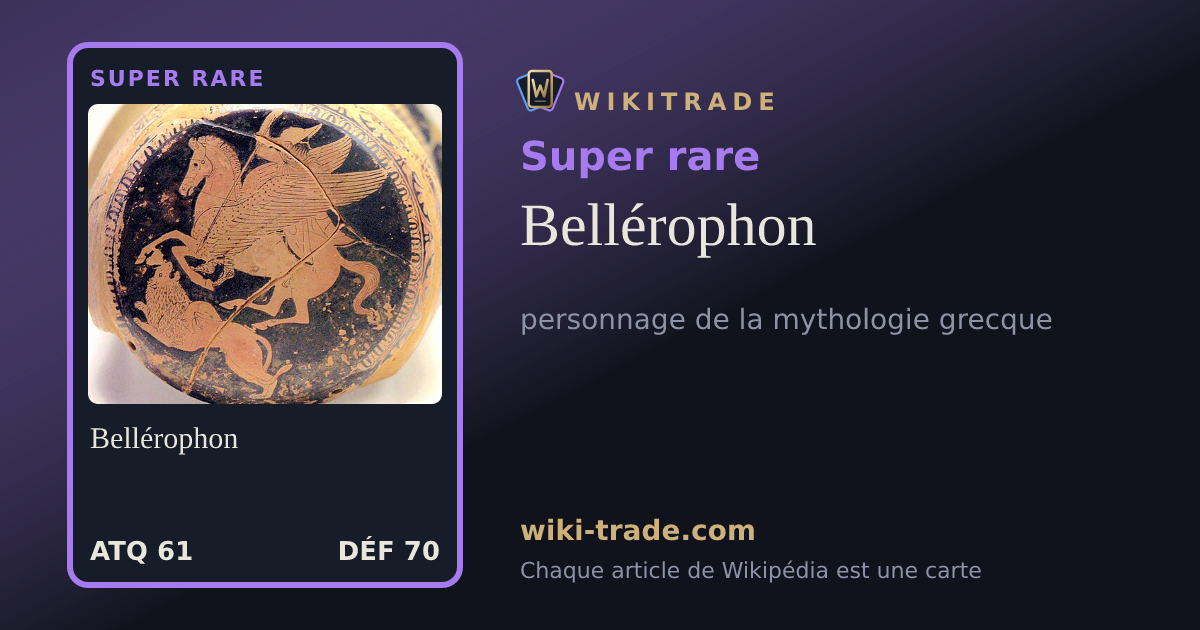 Bellérophon — carte Super rare