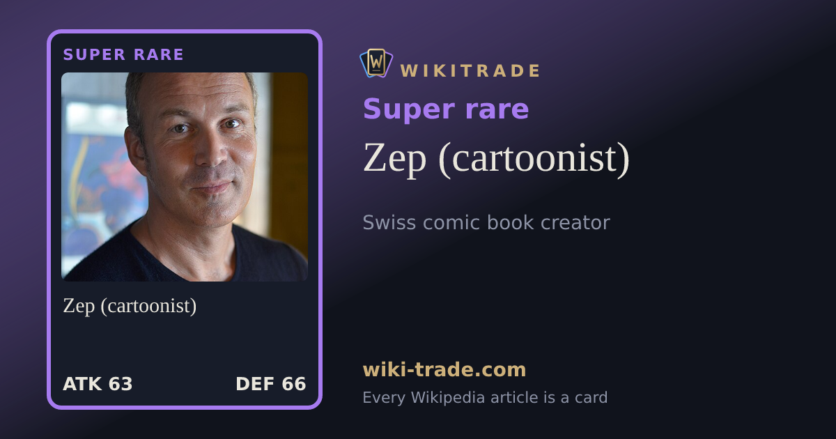 Zep (cartoonist) — Super rare card