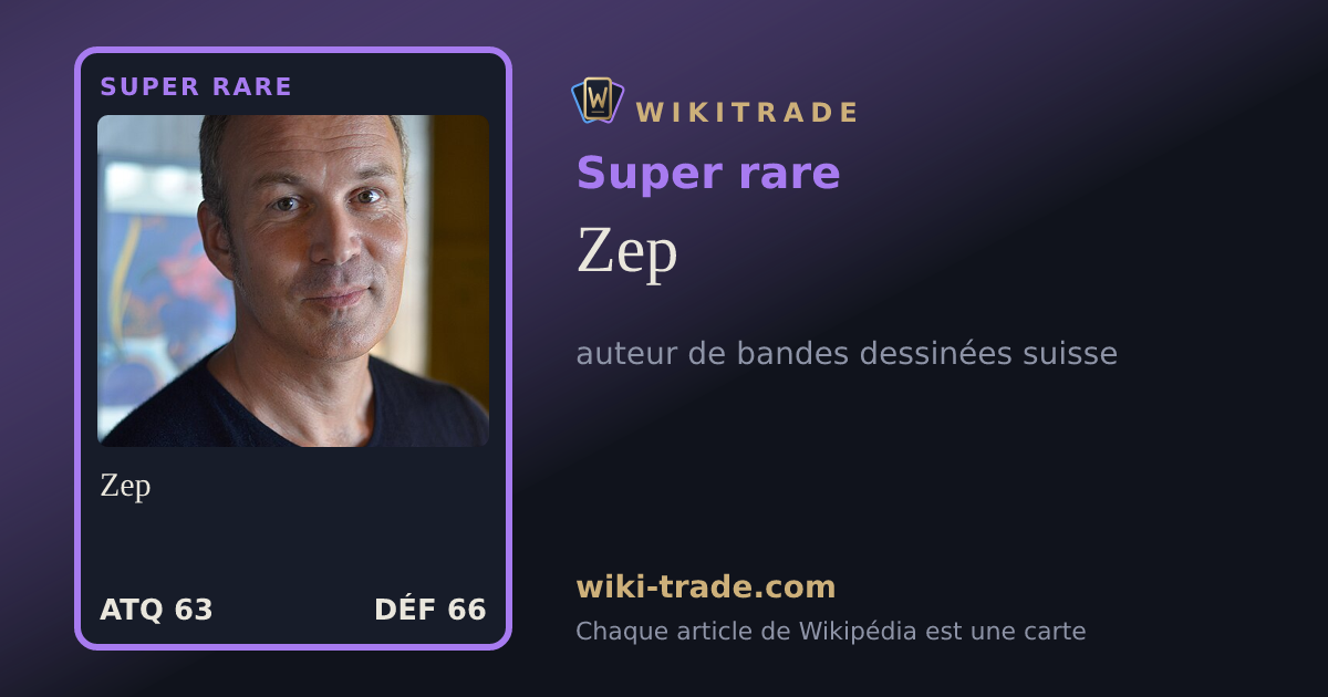 Zep — carte Super rare