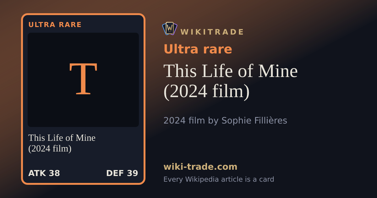 This Life of Mine (2024 film) — Ultra rare card