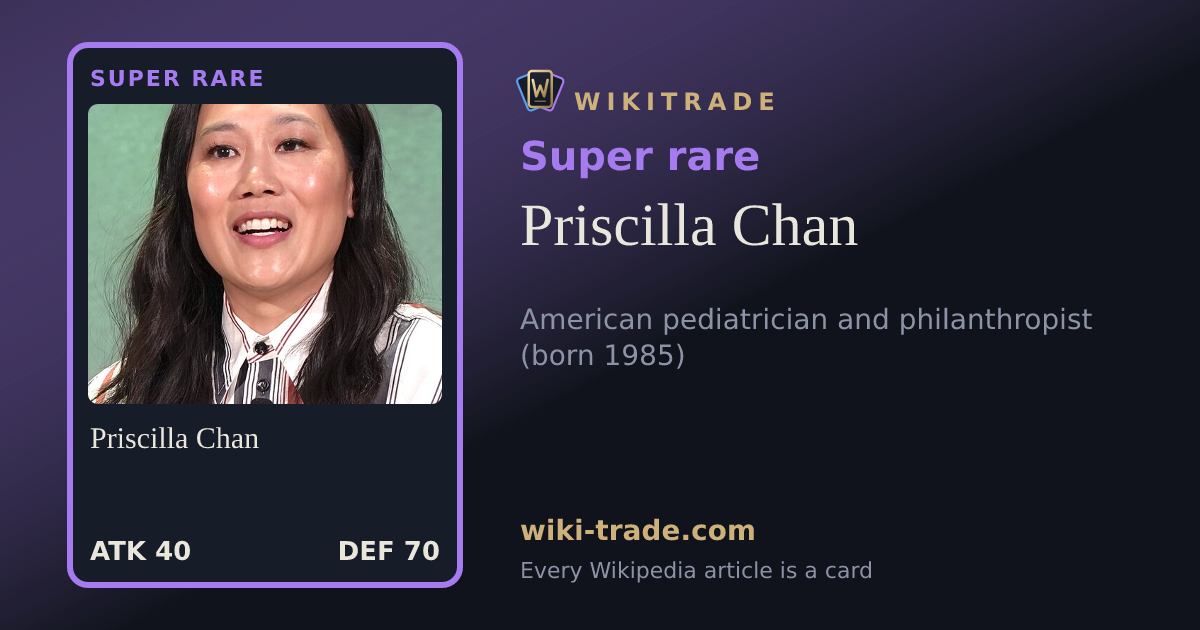 Priscilla Chan — Super rare card