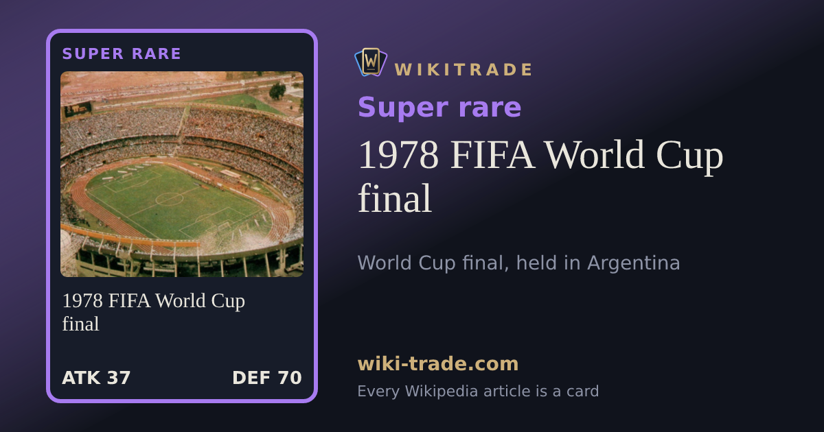 1978 FIFA World Cup final — Super rare card