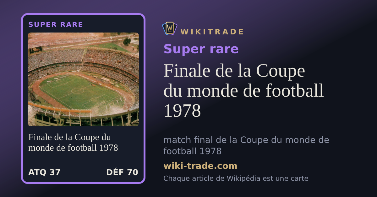Finale de la Coupe du monde de football 1978 — carte Super rare