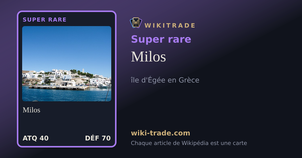 Milos — carte Super rare
