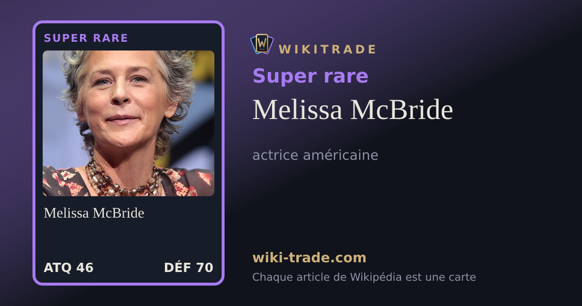 Melissa McBride — carte Super rare