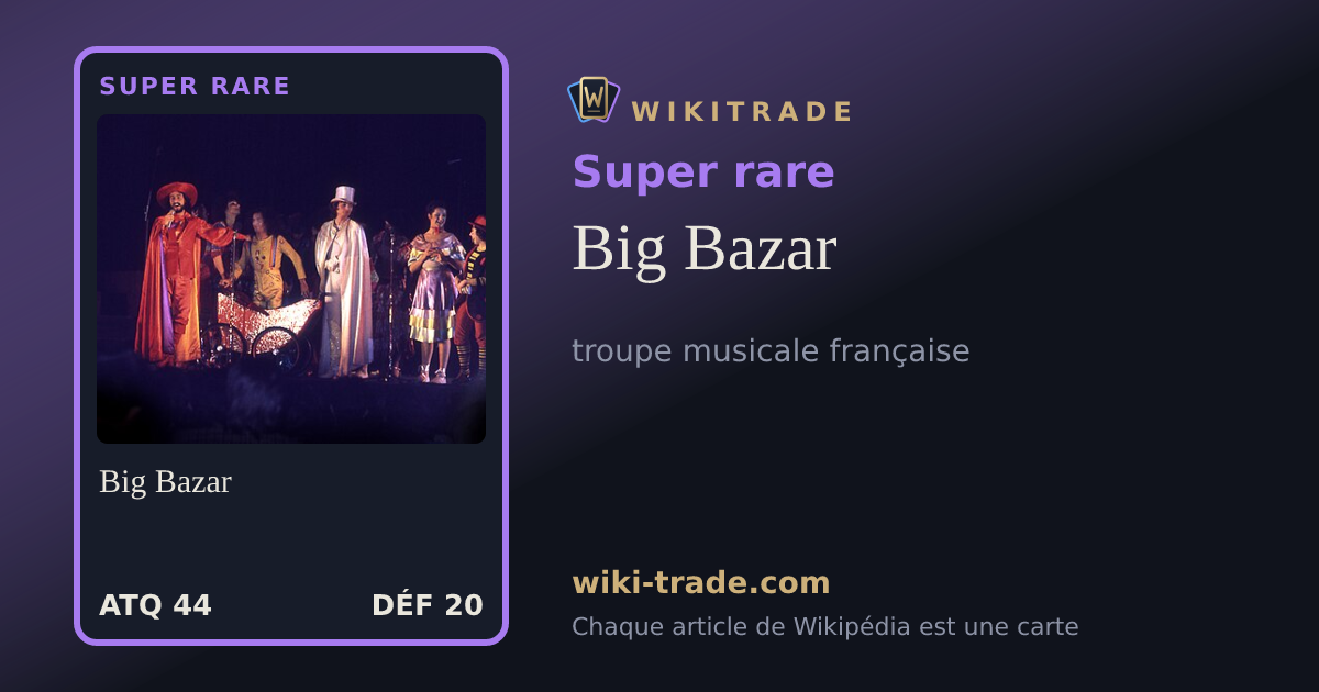 Big Bazar — carte Super rare