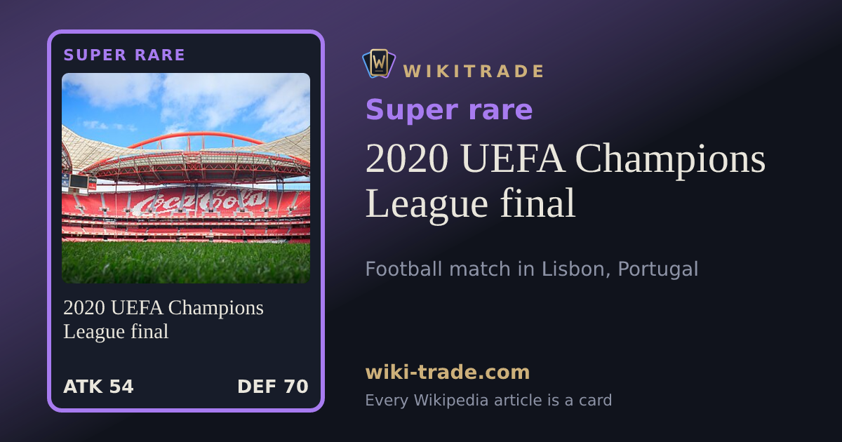 2020 UEFA Champions League final — Super rare card