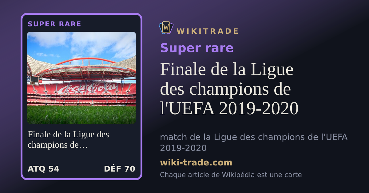 Finale de la Ligue des champions de l'UEFA 2019-2020 — carte Super rare