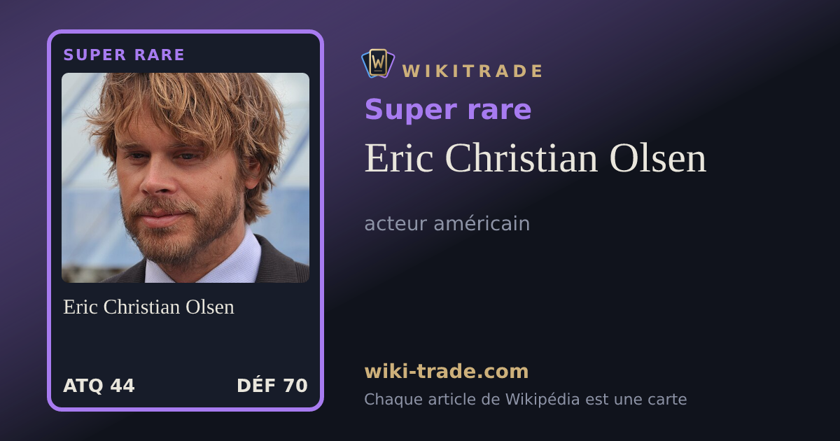 Eric Christian Olsen — carte Super rare