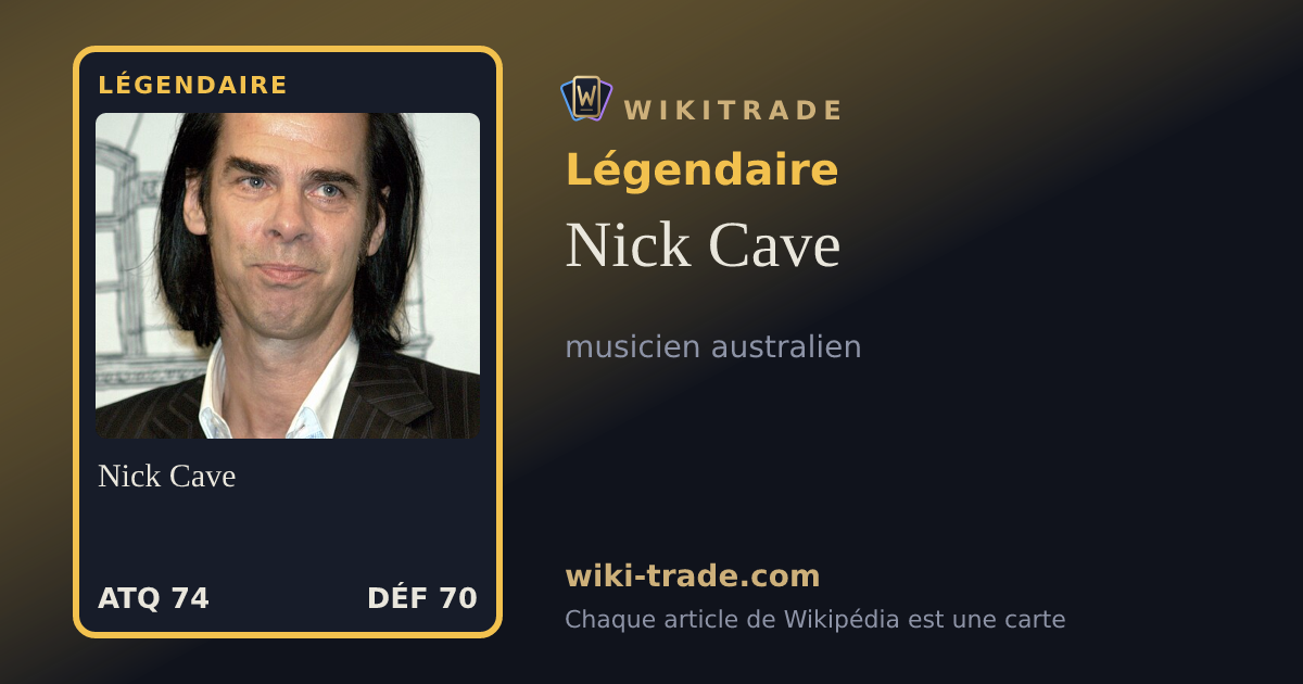 Nick Cave — carte Légendaire