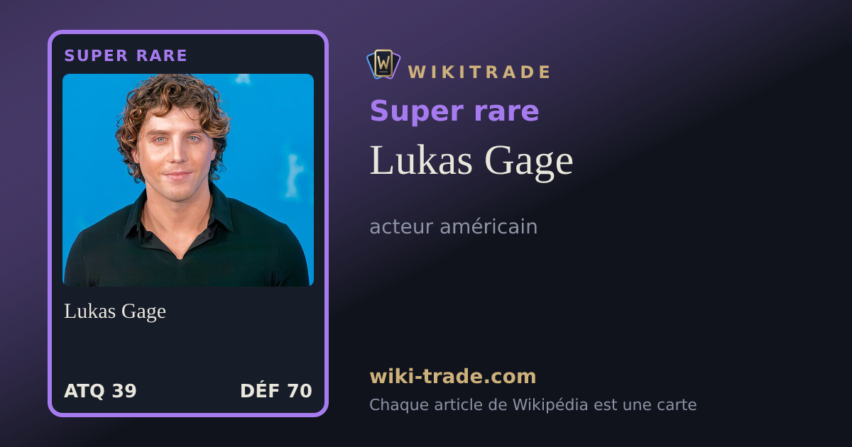 Lukas Gage — carte Super rare