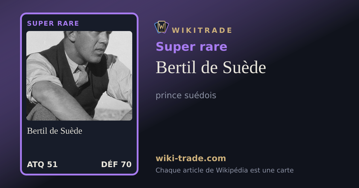 Bertil de Suède — carte Super rare