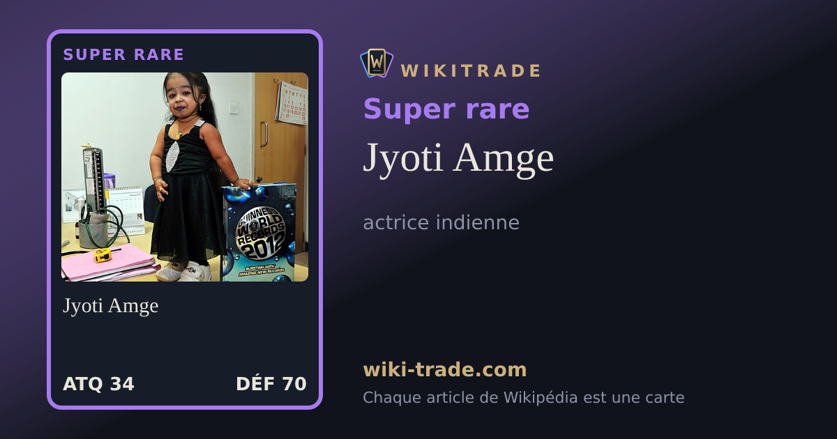Jyoti Amge — carte Super rare