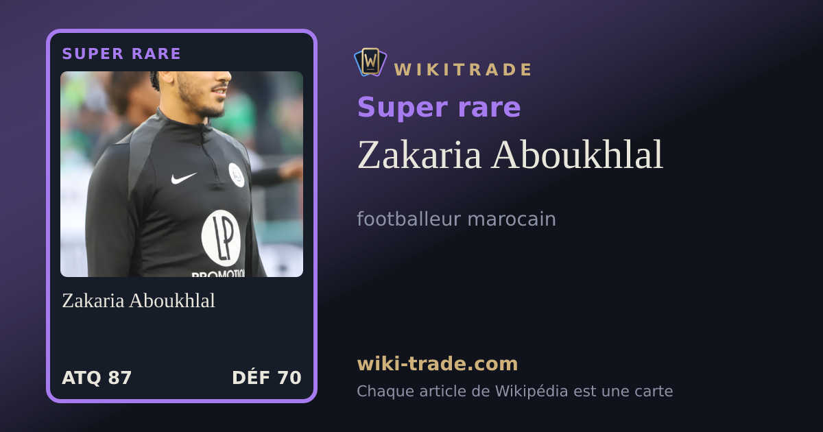 Zakaria Aboukhlal — carte Super rare