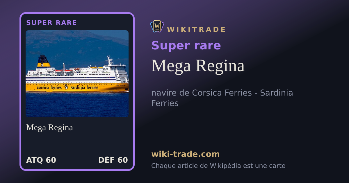 Mega Regina — carte Super rare