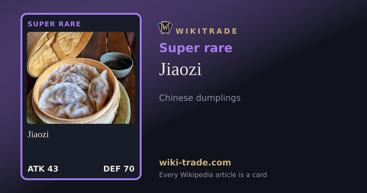 Jiaozi — Super rare card