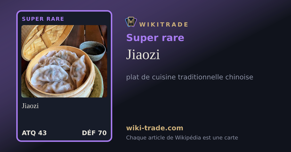 Jiaozi — carte Super rare