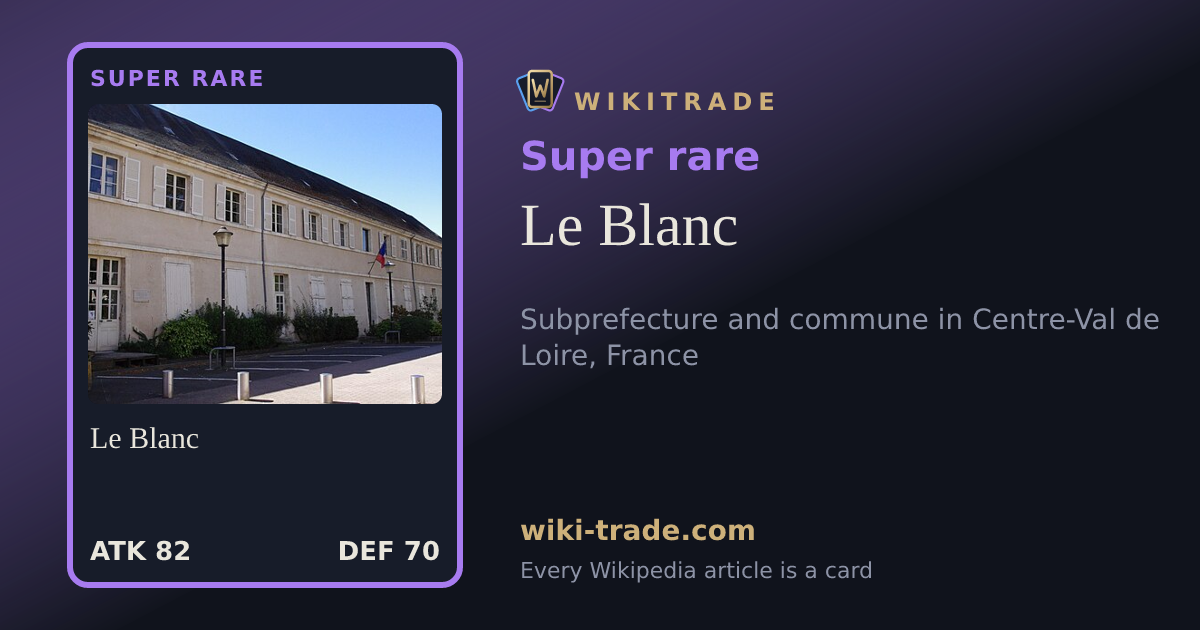 Le Blanc — Super rare card