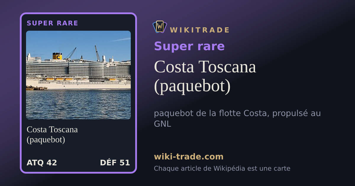 Costa Toscana (paquebot) — carte Super rare
