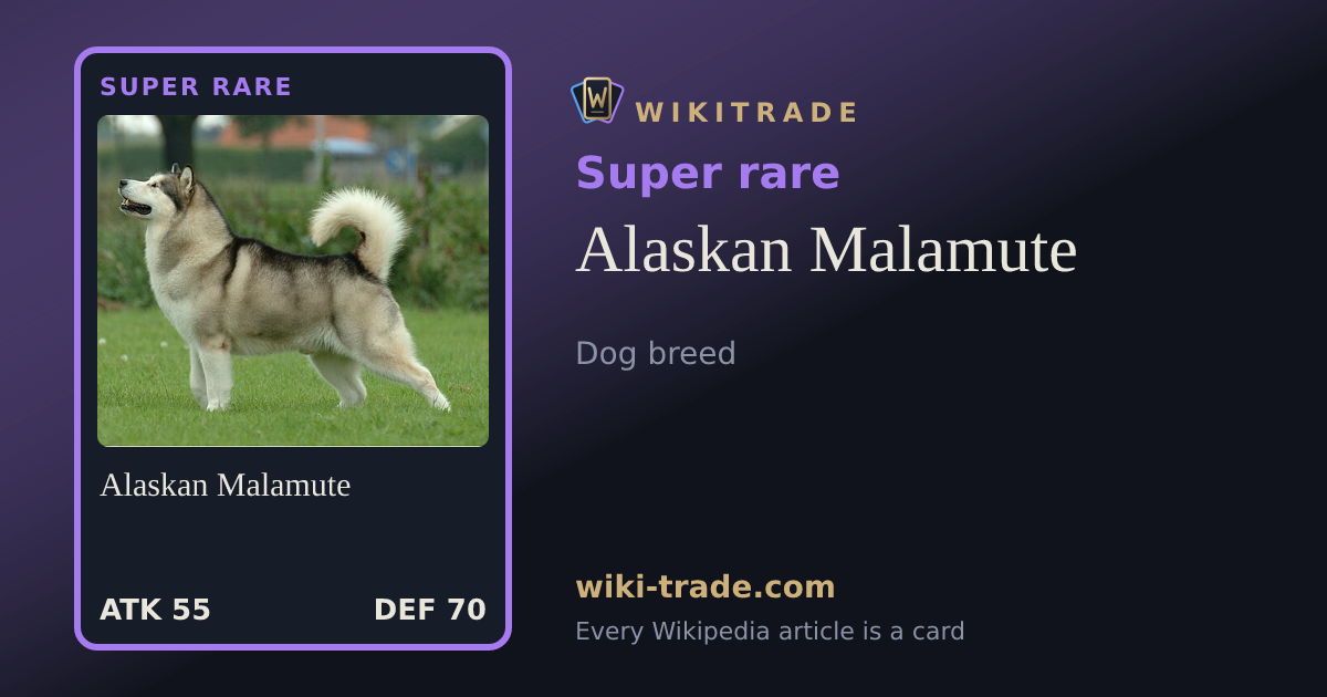 Alaskan Malamute — Super rare card
