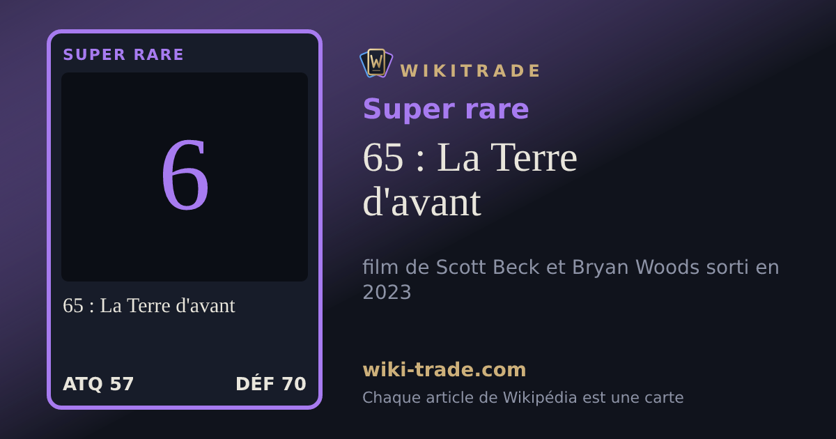 65 : La Terre d'avant — carte Super rare