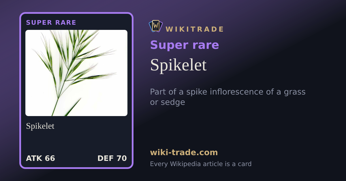 Spikelet — Super rare card