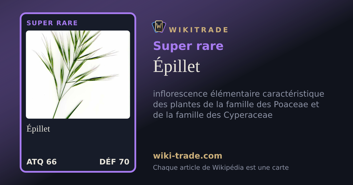 Épillet — carte Super rare