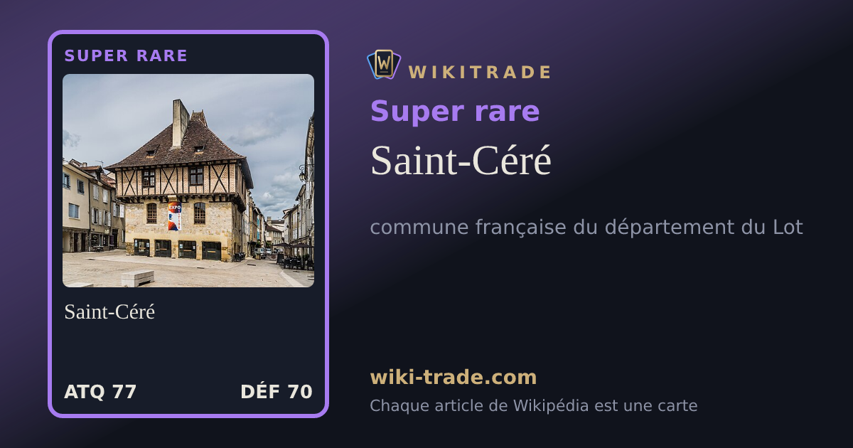 Saint-Céré — carte Super rare