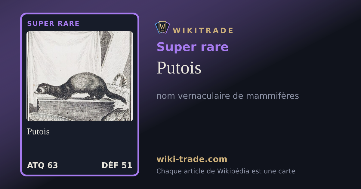 Putois — carte Super rare