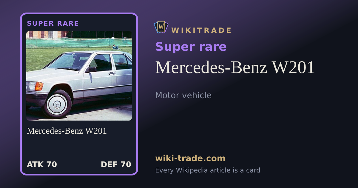 Mercedes-Benz W201 — Super rare card