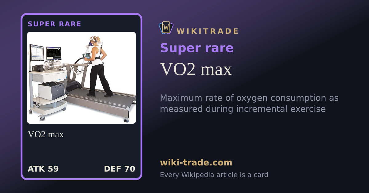 VO2 max — Super rare card